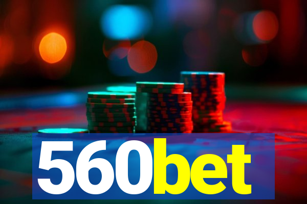 560bet