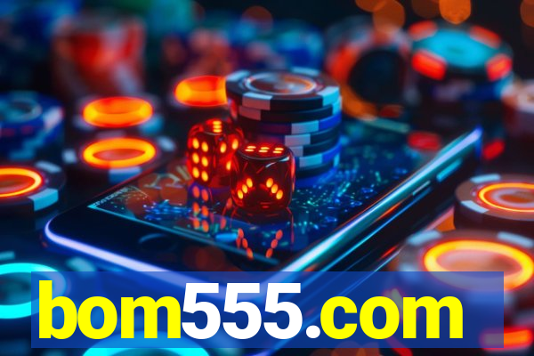 bom555.com plataforma de jogos