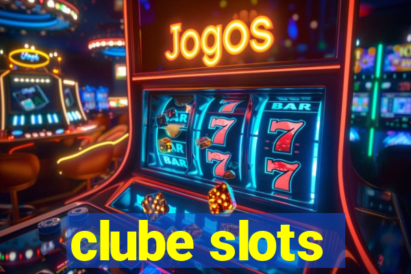 clube slots