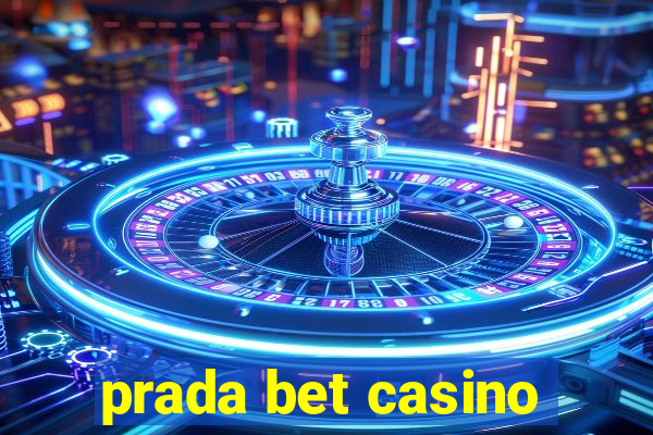 prada bet casino