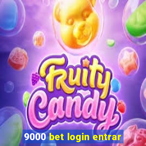 9000 bet login entrar