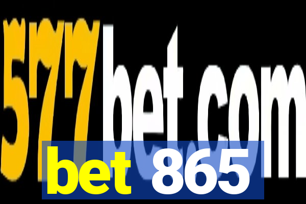 bet 865