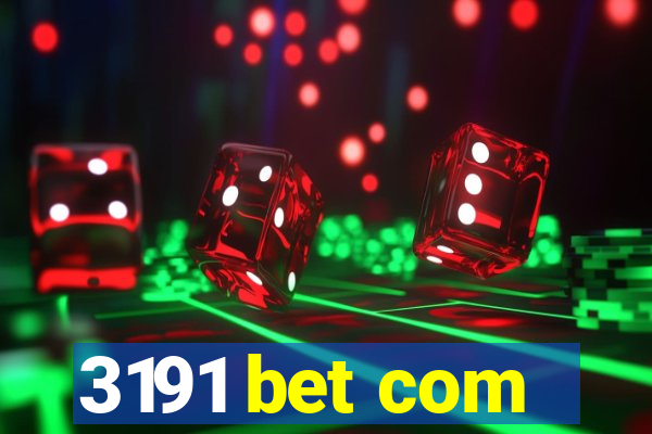 3191 bet com