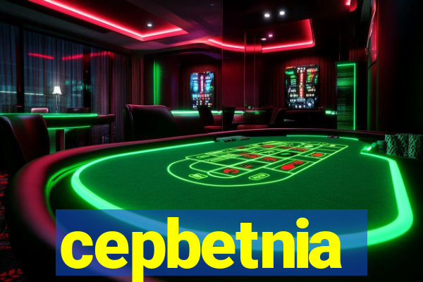 cepbetnia