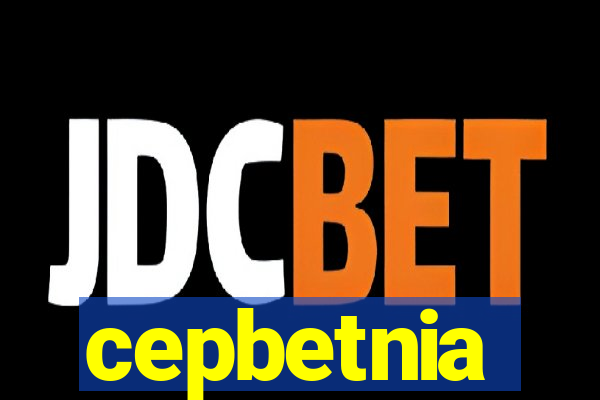 cepbetnia