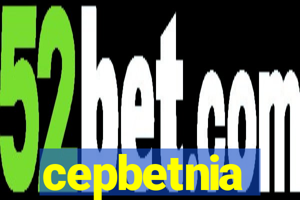 cepbetnia