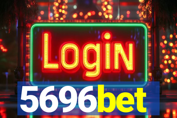 5696bet