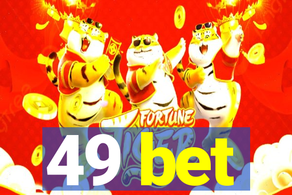 49 bet