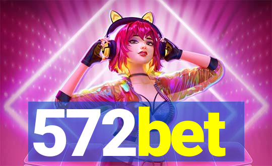 572bet