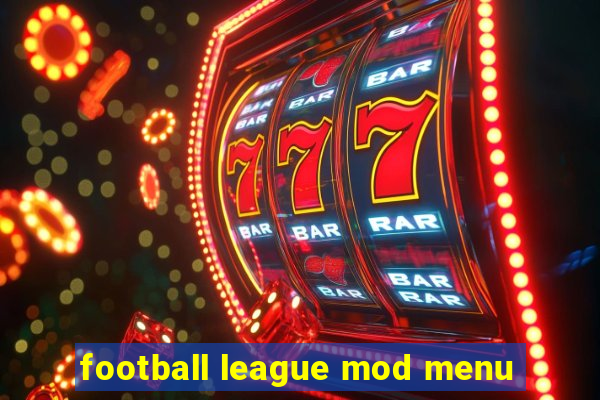 football league mod menu