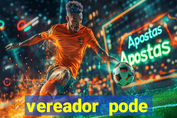 vereador pode patrocinar time de futebol