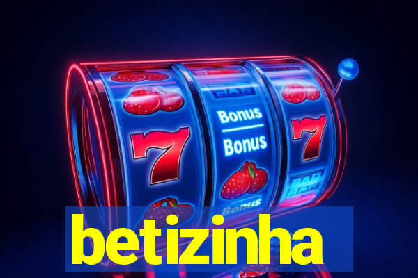 betizinha