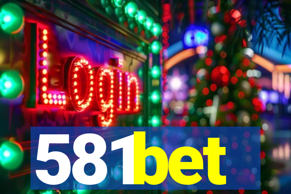 581bet