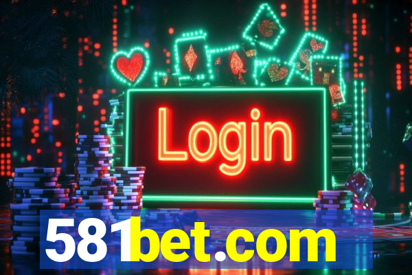 581bet.com