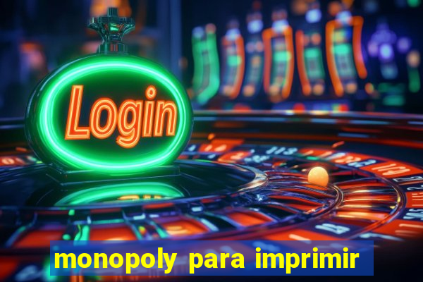 monopoly para imprimir