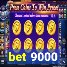 bet 9000