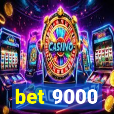 bet 9000