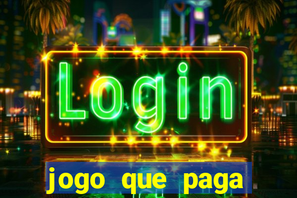 jogo que paga dinheiro sem depositar nada