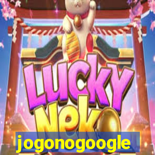 jogonogoogle