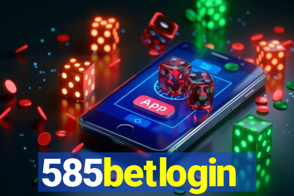 585betlogin