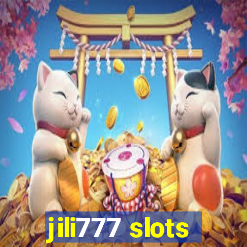 jili777 slots