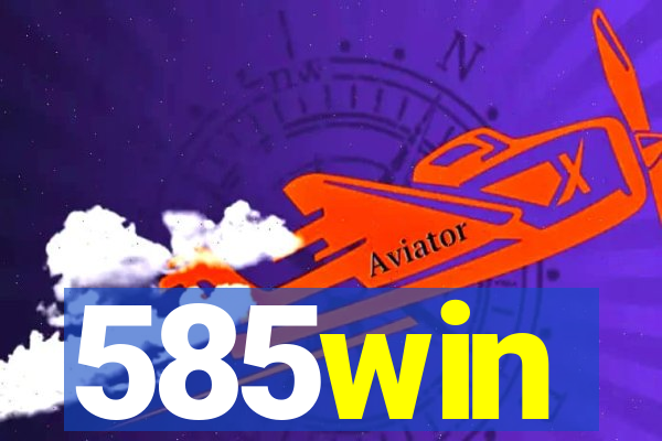 585win