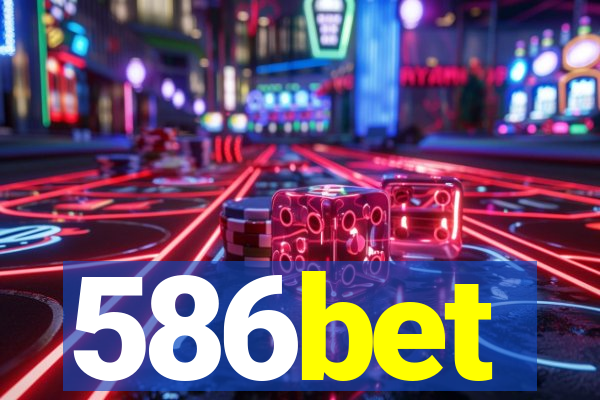 586bet