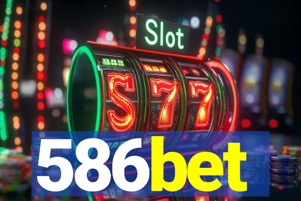 586bet