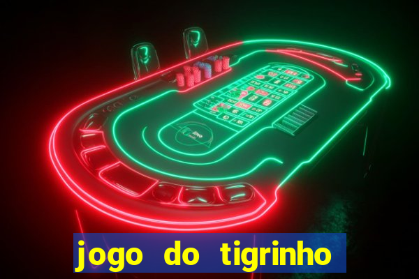 jogo do tigrinho que ganha dinheiro de verdade no pix