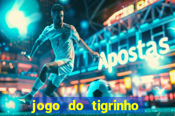 jogo do tigrinho que ganha dinheiro de verdade no pix