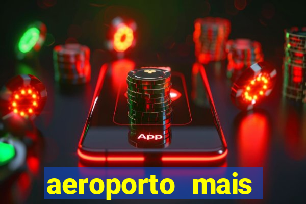 aeroporto mais proximo de mim