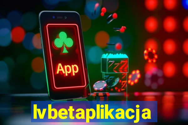 lvbetaplikacja