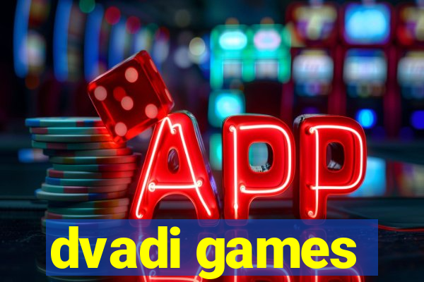 dvadi games