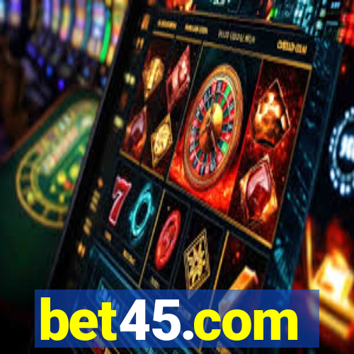 bet45.com