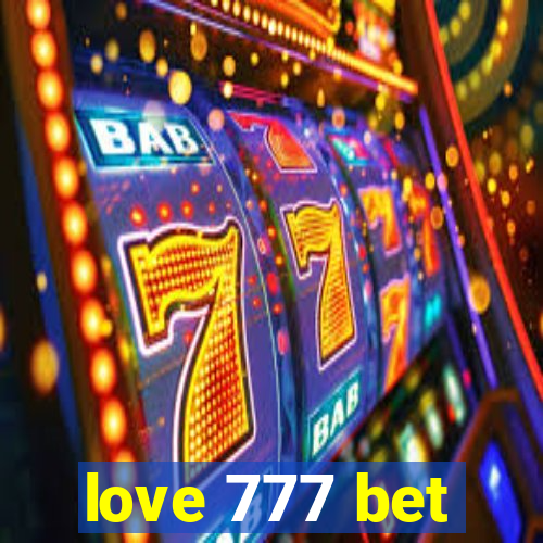 love 777 bet