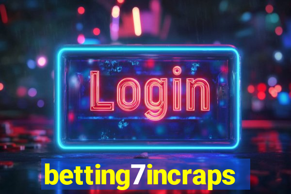 betting7incraps