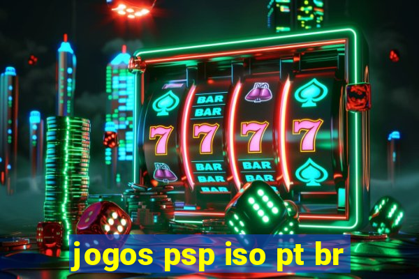 jogos psp iso pt br