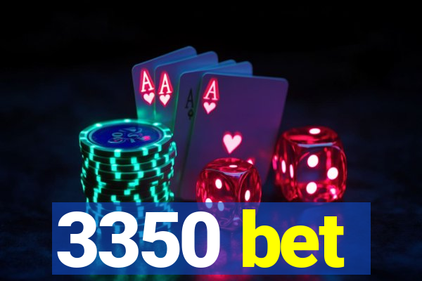 3350 bet