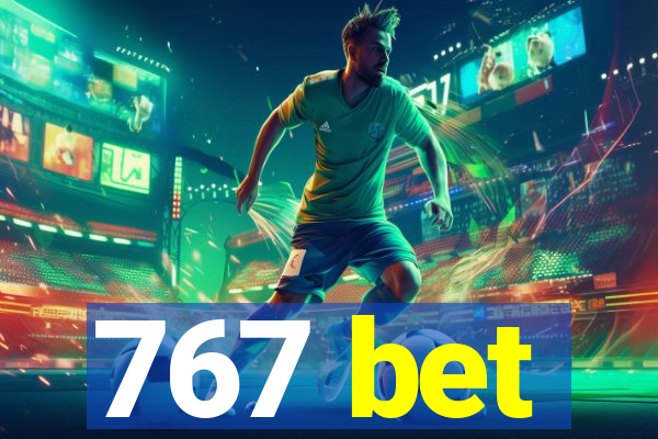 767 bet