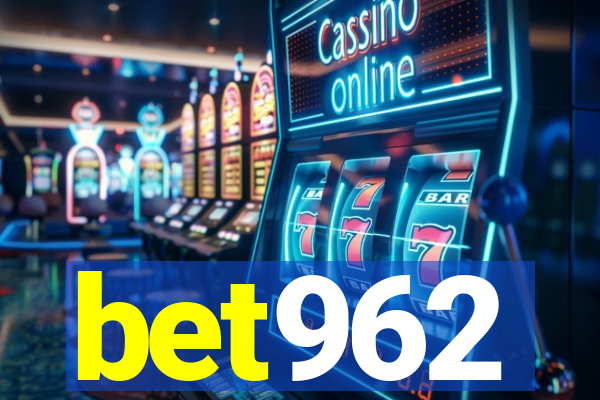 bet962