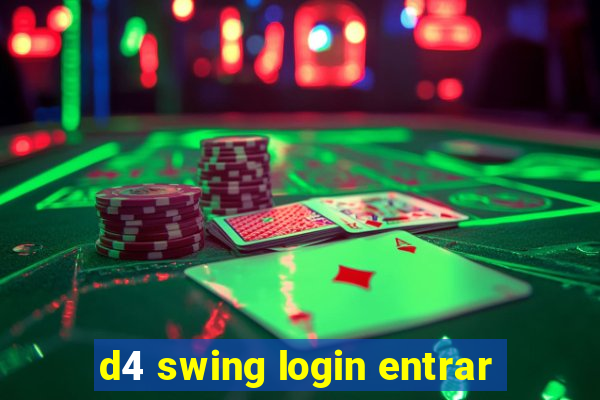 d4 swing login entrar