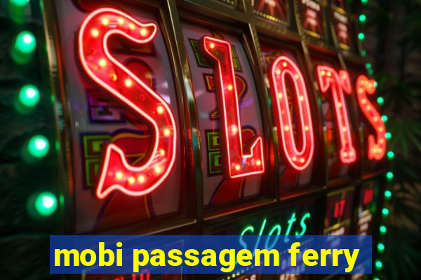 mobi passagem ferry