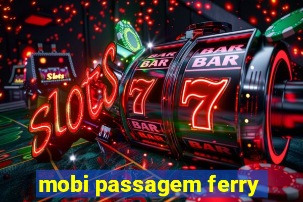 mobi passagem ferry