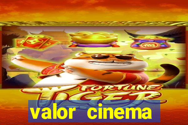 valor cinema shopping paralela