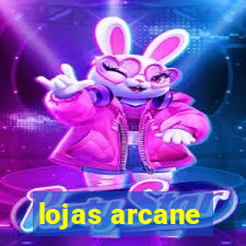 lojas arcane