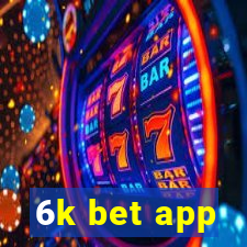 6k bet app