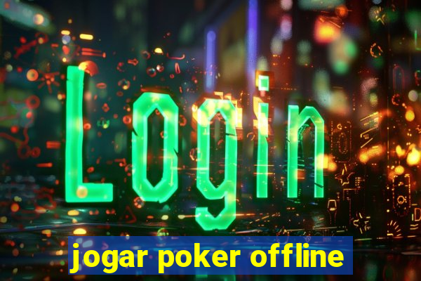 jogar poker offline