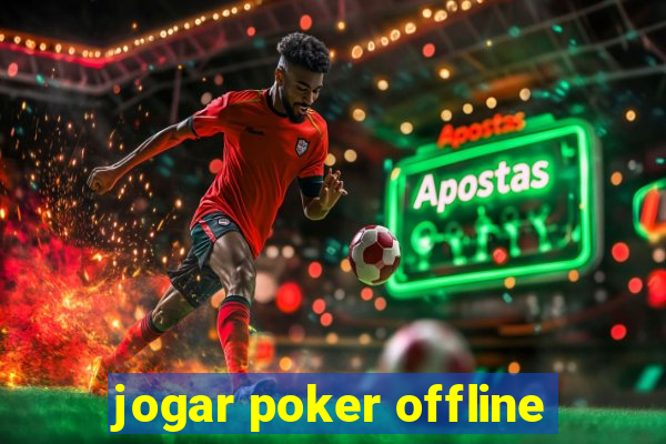 jogar poker offline