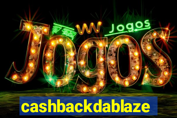 cashbackdablaze