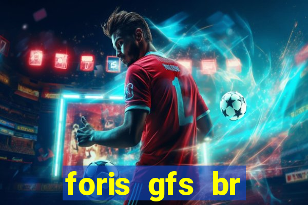 foris gfs br instituicao de pagamento ltda